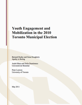 Youth Engagement and Mobilization in the 2010 Toronto Municipal Election