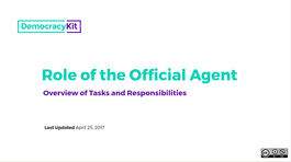 Role of the Official Agent